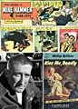 Top: From the Files of...Mike Hammer (January 31, 1954), by Mickey Spillane, Ed Robbins and Joe Gill. Bottom: Mickey Spillane (1974) and the cover from his book, Kiss Me, Deadly, which Jeffrey MacDonald claimed to have been reading at 1:00-2:00 a.m. on the morning of the murders