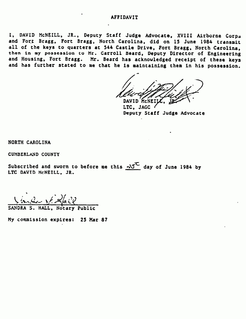 June 25, 1984: Affidavit of LTC David McNeill re: transmittal of keys to 544 Castle Dr. on June 15, 1984