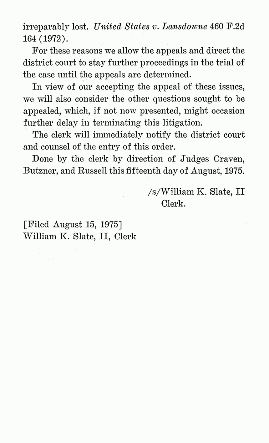 August 15, 1975: U. S. Court of Appeals for the Fourth Circuit; Stay Order and Order Allowing Appeal re: Double Jeopardy and Speedy Trial, p. 2 of 2