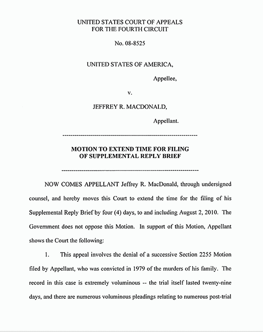 July 22, 2010: U.S. Court of Appeals for the 4th Circuit: Jeffrey MacDonald's Motion to Extend Time For Filing of Supplemental Reply Brief, p. 1 of 4