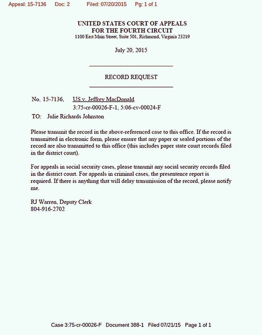 July 20, 2015: Record Request re: appeal from U.S. District Court's order denying Jeffrey MacDonald's motion to vacate