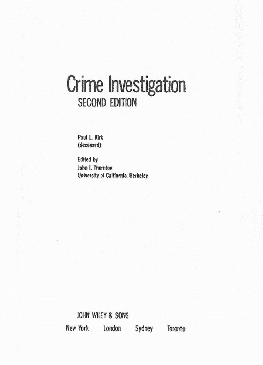 Excerpt from Crime Invesigation (Fibers), by Paul Kirk, edited by John Thornton; published by John Wiley & Sons Inc; Second Edition (June 1974), p. 1 of 6