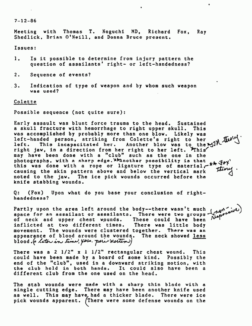 July 12, 1986: Defense meeting with Dr. Thomas Noguchi, M.D., Richard Fox, Ray Shedlick, Brian O'Neill, and Donna Bruce present, p. 1 of 3