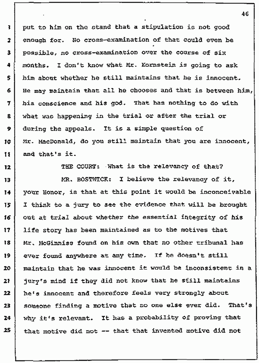 Los Angeles, California Civil Trial<br>Jeffrey MacDonald vs. Joe McGinniss<br><br>July 7, 1987:<br>Discussion of motions prior to jury selection, p. 46
