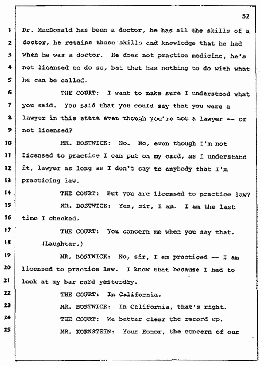 Los Angeles, California Civil Trial<br>Jeffrey MacDonald vs. Joe McGinniss<br><br>July 7, 1987:<br>Discussion of motions prior to jury selection, p. 52