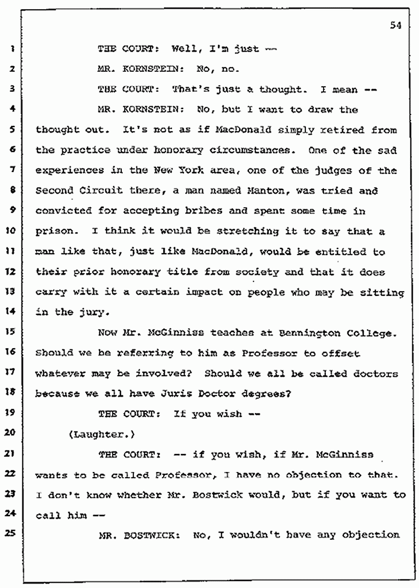 Los Angeles, California Civil Trial<br>Jeffrey MacDonald vs. Joe McGinniss<br><br>July 7, 1987:<br>Discussion of motions prior to jury selection, p. 54
