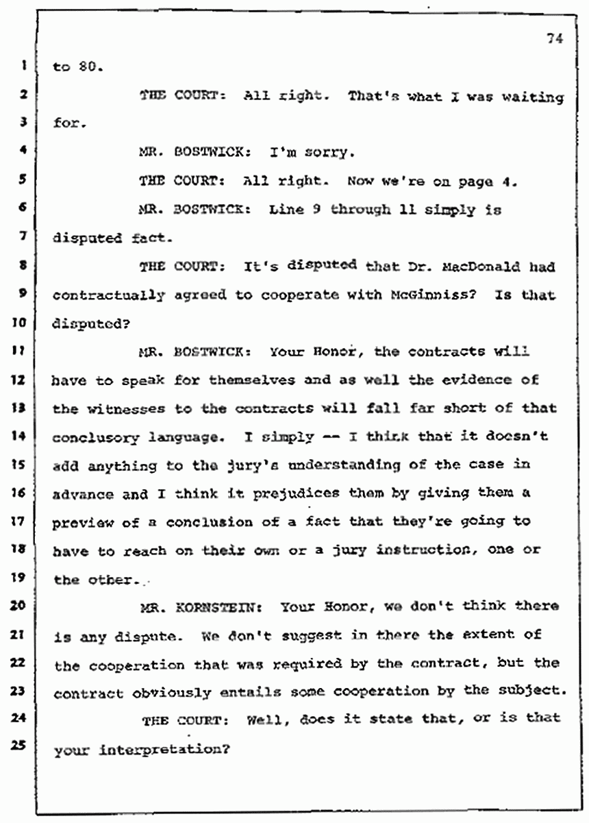 Los Angeles, California Civil Trial<br>Jeffrey MacDonald vs. Joe McGinniss<br><br>July 7, 1987:<br>Discussion of motions prior to jury selection, p. 74