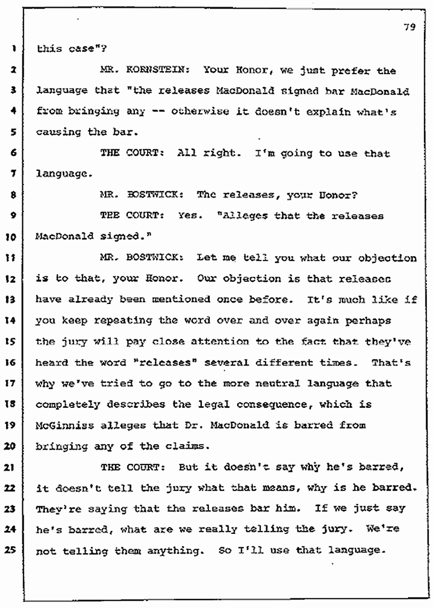 Los Angeles, California Civil Trial<br>Jeffrey MacDonald vs. Joe McGinniss<br><br>July 7, 1987:<br>Discussion of motions prior to jury selection, p. 79