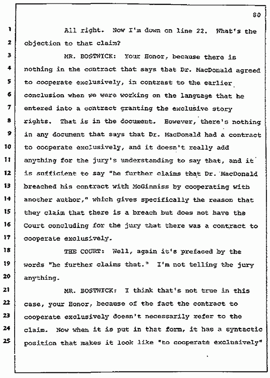 Los Angeles, California Civil Trial<br>Jeffrey MacDonald vs. Joe McGinniss<br><br>July 7, 1987:<br>Discussion of motions prior to jury selection, p. 80