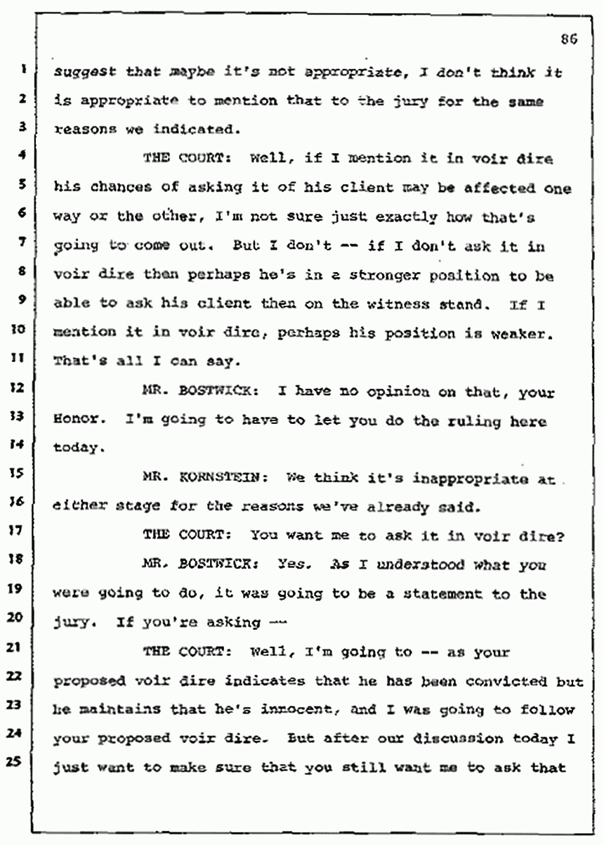 Los Angeles, California Civil Trial<br>Jeffrey MacDonald vs. Joe McGinniss<br><br>July 7, 1987:<br>Discussion of motions prior to jury selection, p. 86