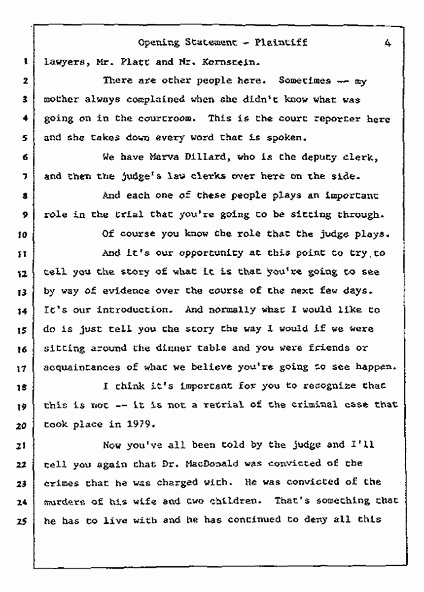Los Angeles, California<br>Jeffrey MacDonald vs. Joe McGinniss Civil Trial<br><br>July 8, 1987: Opening Statements, p. 4