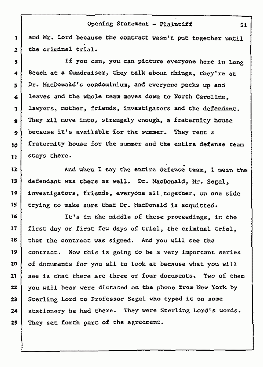 Los Angeles, California<br>Jeffrey MacDonald vs. Joe McGinniss Civil Trial<br><br>July 8, 1987: Opening Statements, p. 11