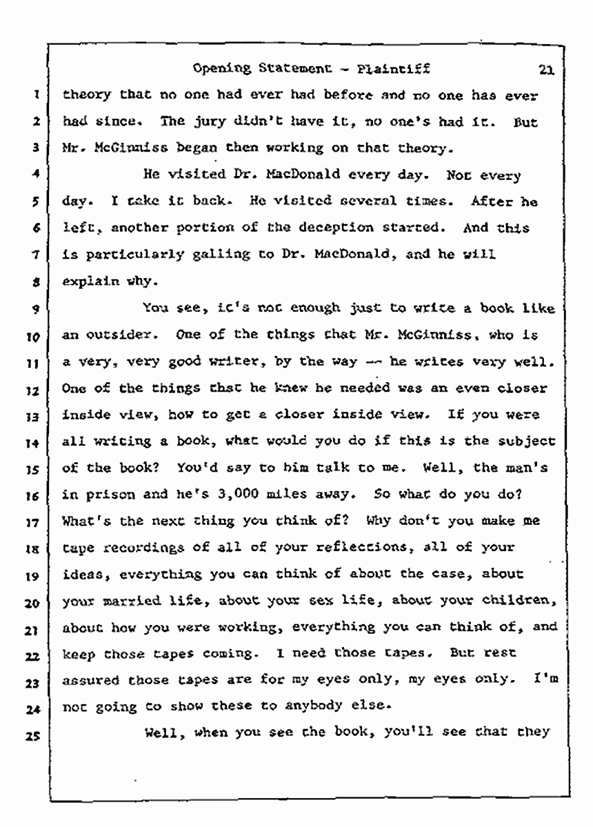 Los Angeles, California<br>Jeffrey MacDonald vs. Joe McGinniss Civil Trial<br><br>July 8, 1987: Opening Statements, p. 21