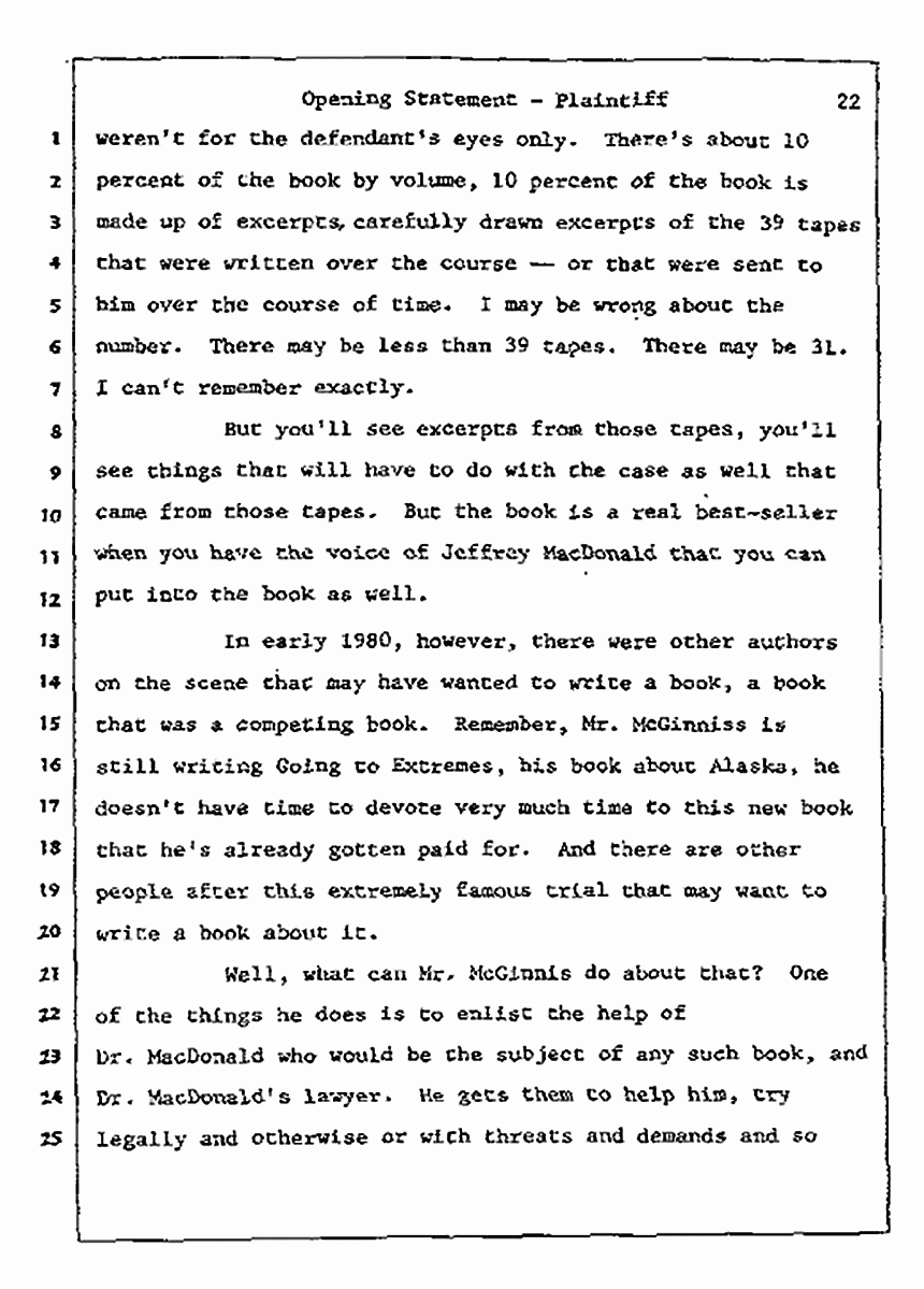 Los Angeles, California<br>Jeffrey MacDonald vs. Joe McGinniss Civil Trial<br><br>July 8, 1987: Opening Statements, p. 22