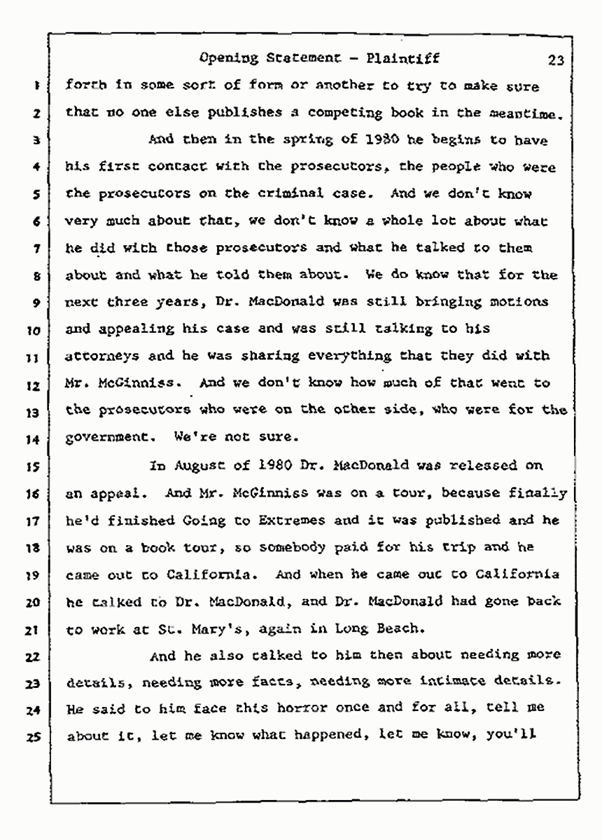 Los Angeles, California<br>Jeffrey MacDonald vs. Joe McGinniss Civil Trial<br><br>July 8, 1987: Opening Statements, p. 23