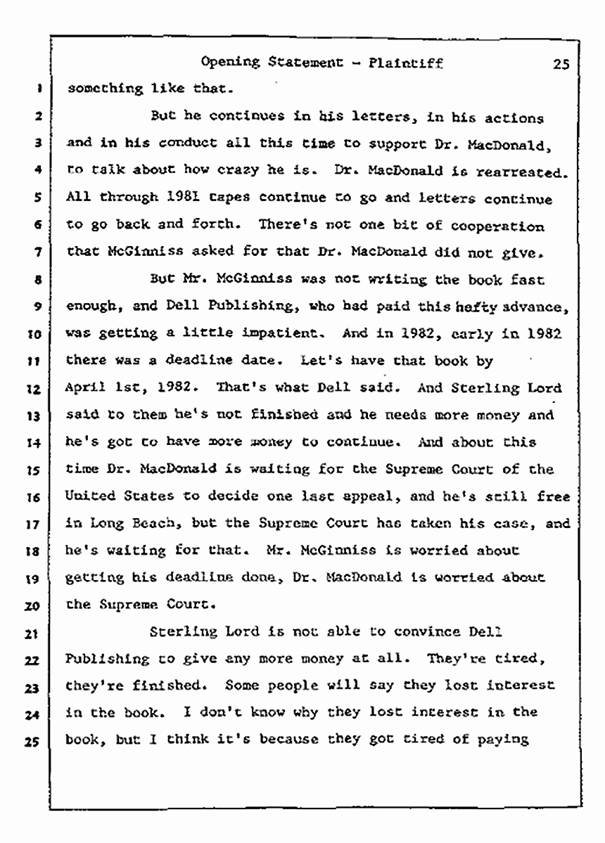 Los Angeles, California<br>Jeffrey MacDonald vs. Joe McGinniss Civil Trial<br><br>July 8, 1987: Opening Statements, p. 25