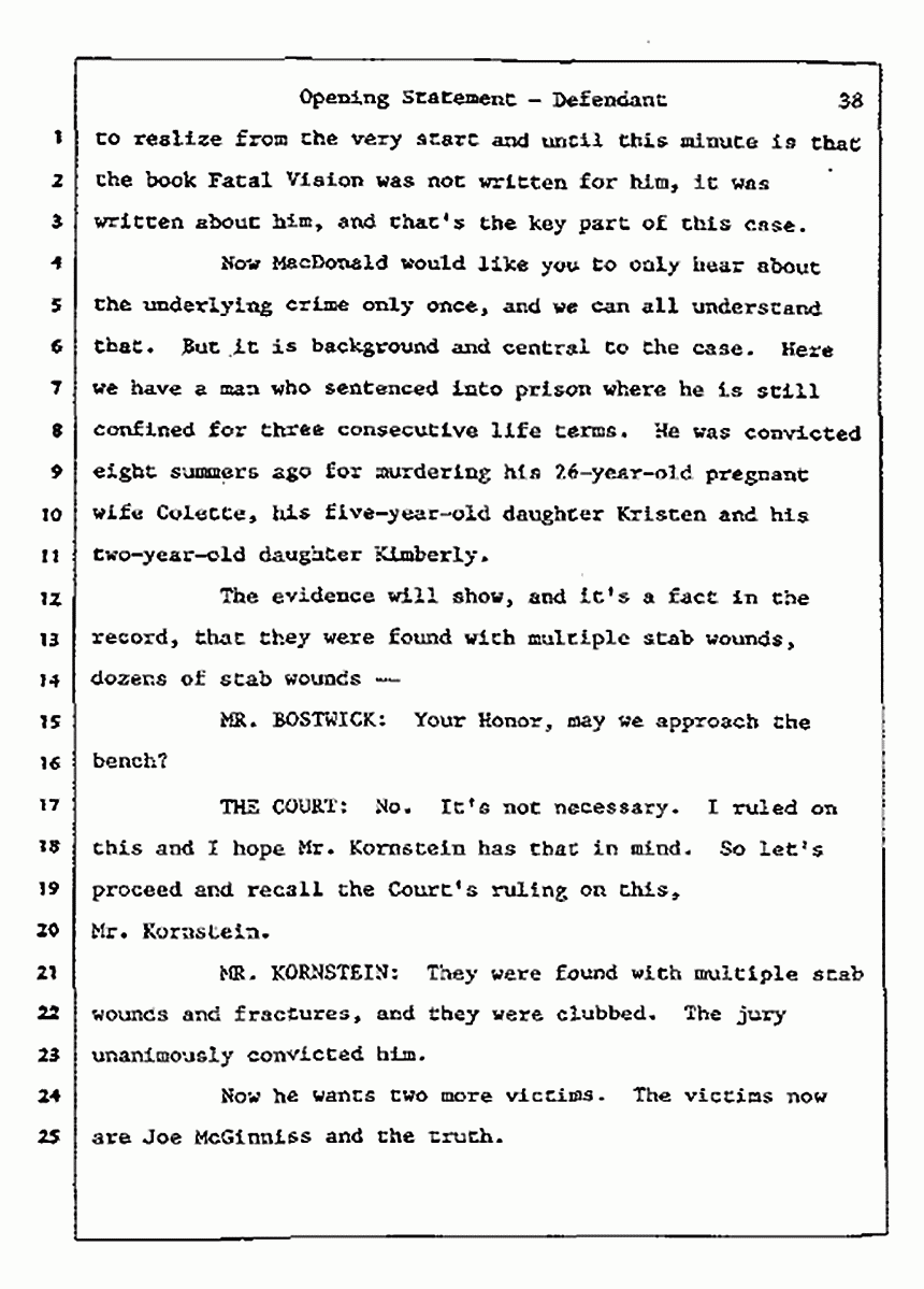 Los Angeles, California<br>Jeffrey MacDonald vs. Joe McGinniss Civil Trial<br><br>July 8, 1987: Opening Statements, p. 38