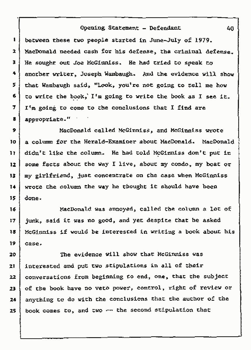 Los Angeles, California<br>Jeffrey MacDonald vs. Joe McGinniss Civil Trial<br><br>July 8, 1987: Opening Statements, p. 40