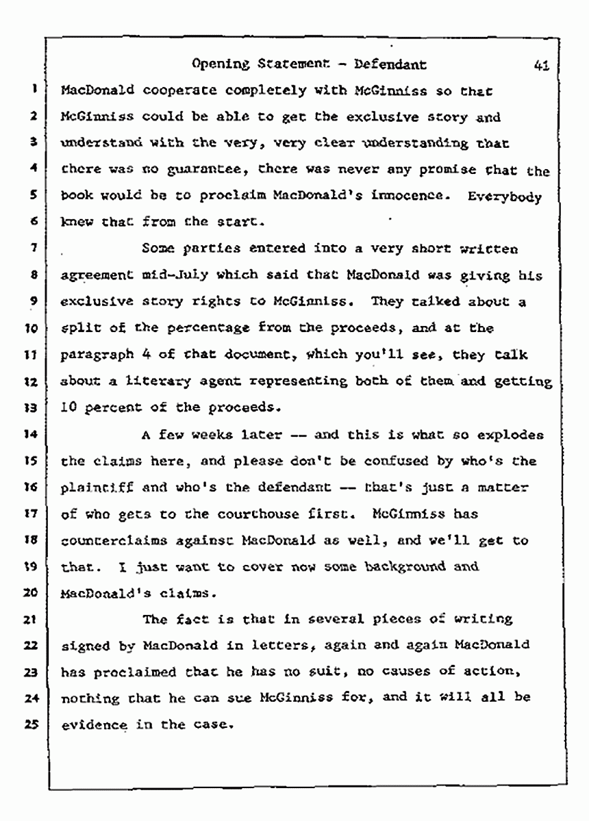 Los Angeles, California<br>Jeffrey MacDonald vs. Joe McGinniss Civil Trial<br><br>July 8, 1987: Opening Statements, p. 41