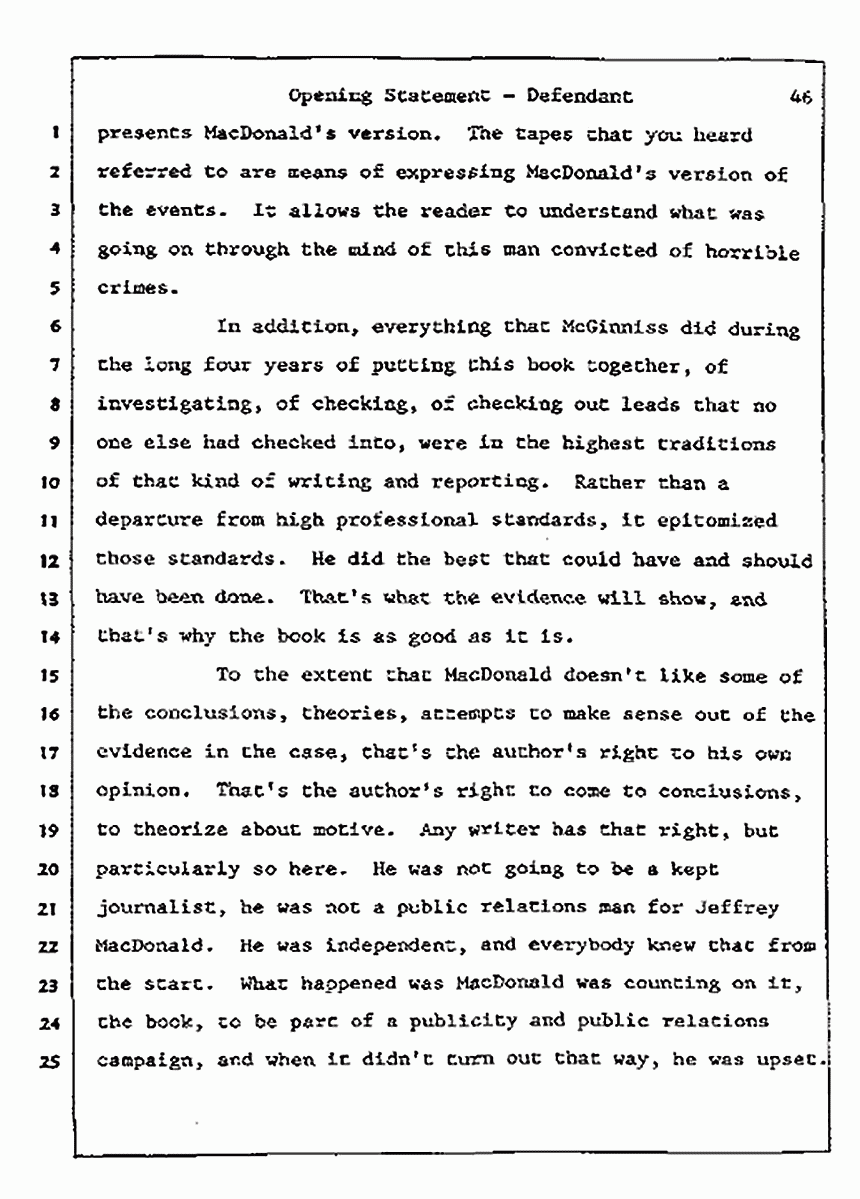 Los Angeles, California<br>Jeffrey MacDonald vs. Joe McGinniss Civil Trial<br><br>July 8, 1987: Opening Statements, p. 46