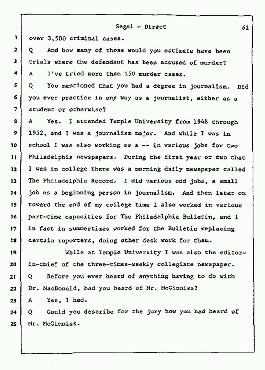 Los Angeles, California Civil Trial<br>Jeffrey MacDonald vs. Joe McGinniss<br><br>July 8, 1987:<br>Plaintiff's Witness: Bernard Segal, p. 61