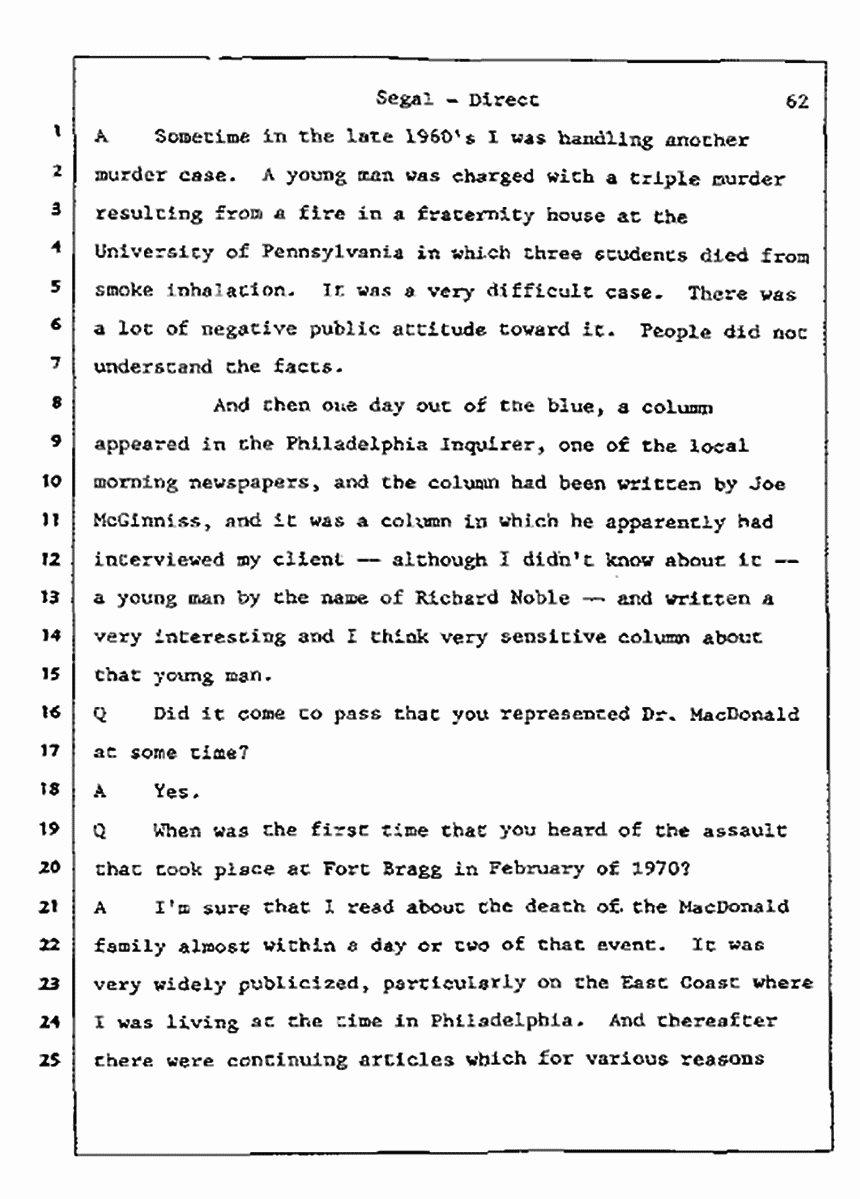 Los Angeles, California Civil Trial<br>Jeffrey MacDonald vs. Joe McGinniss<br><br>July 8, 1987:<br>Plaintiff's Witness: Bernard Segal, p. 62