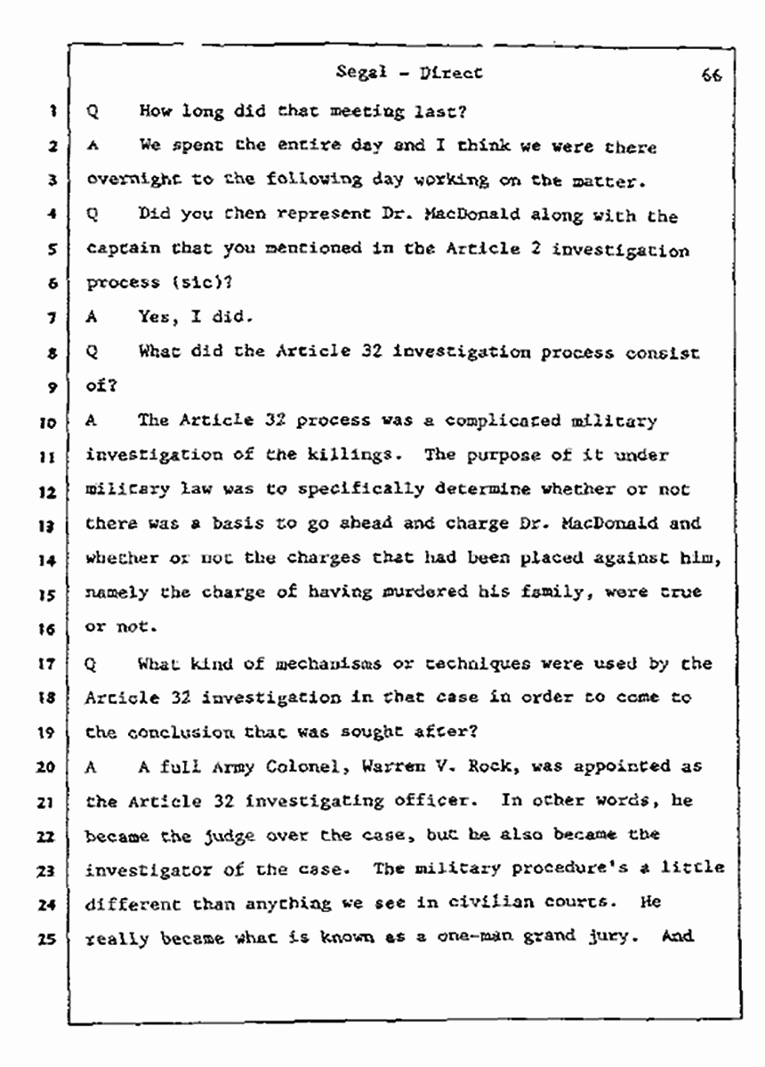 Los Angeles, California Civil Trial<br>Jeffrey MacDonald vs. Joe McGinniss<br><br>July 8, 1987:<br>Plaintiff's Witness: Bernard Segal, p. 66