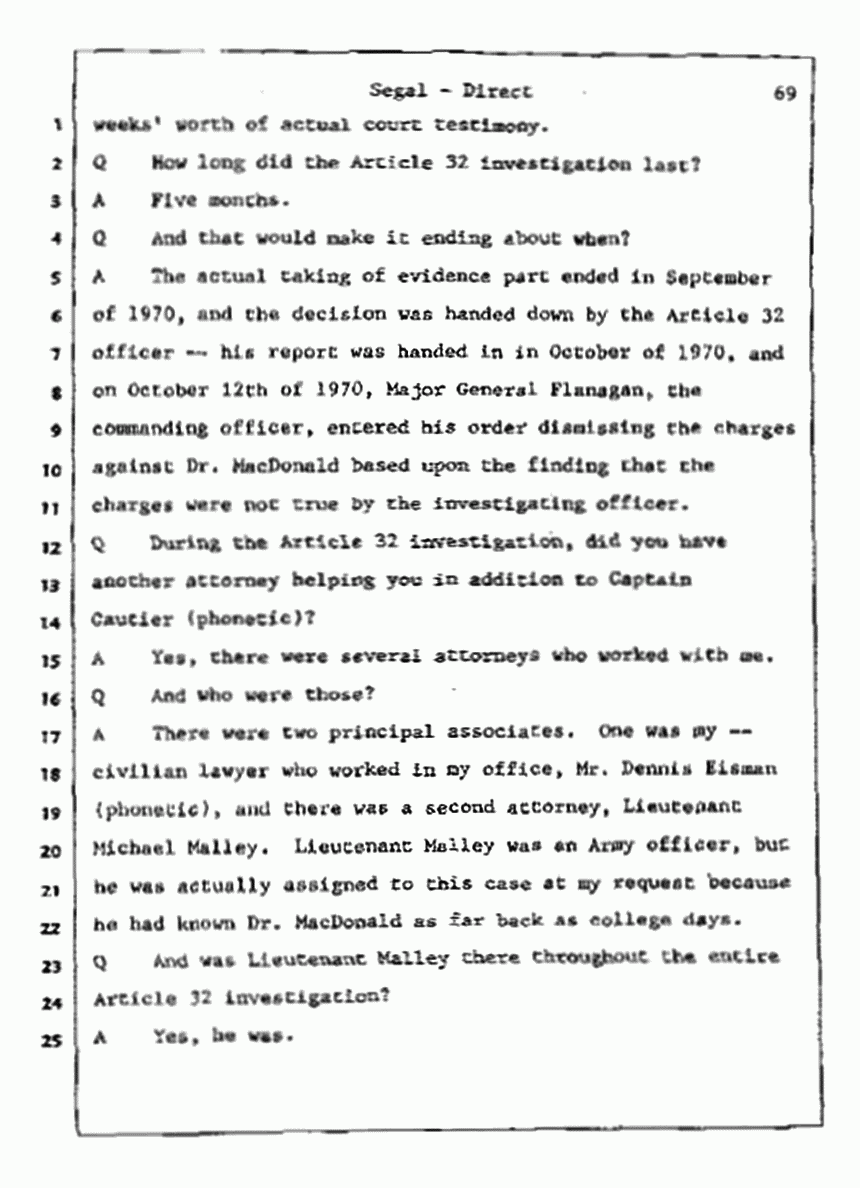 Los Angeles, California Civil Trial<br>Jeffrey MacDonald vs. Joe McGinniss<br><br>July 8, 1987:<br>Plaintiff's Witness: Bernard Segal, p. 69