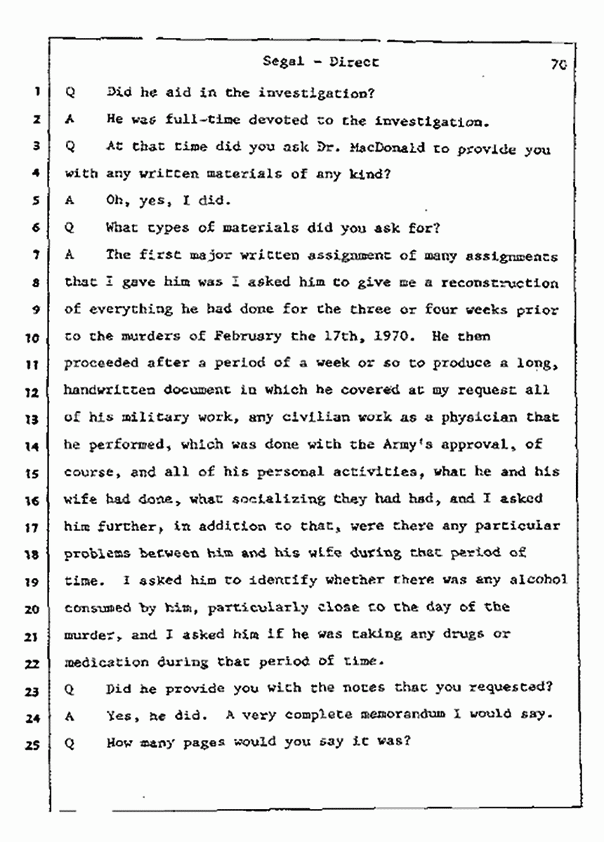 Los Angeles, California Civil Trial<br>Jeffrey MacDonald vs. Joe McGinniss<br><br>July 8, 1987:<br>Plaintiff's Witness: Bernard Segal, p. 70
