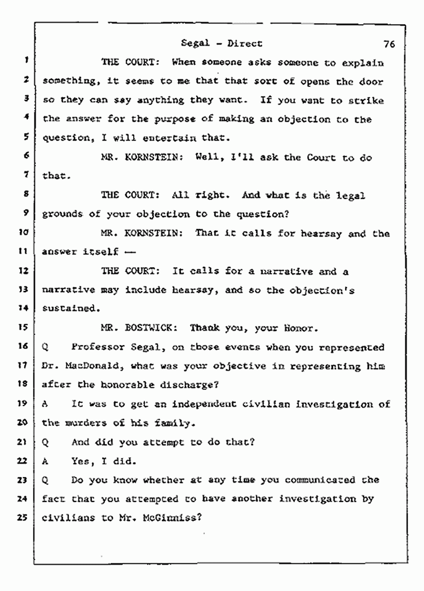 Los Angeles, California Civil Trial<br>Jeffrey MacDonald vs. Joe McGinniss<br><br>July 8, 1987:<br>Plaintiff's Witness: Bernard Segal, p. 76