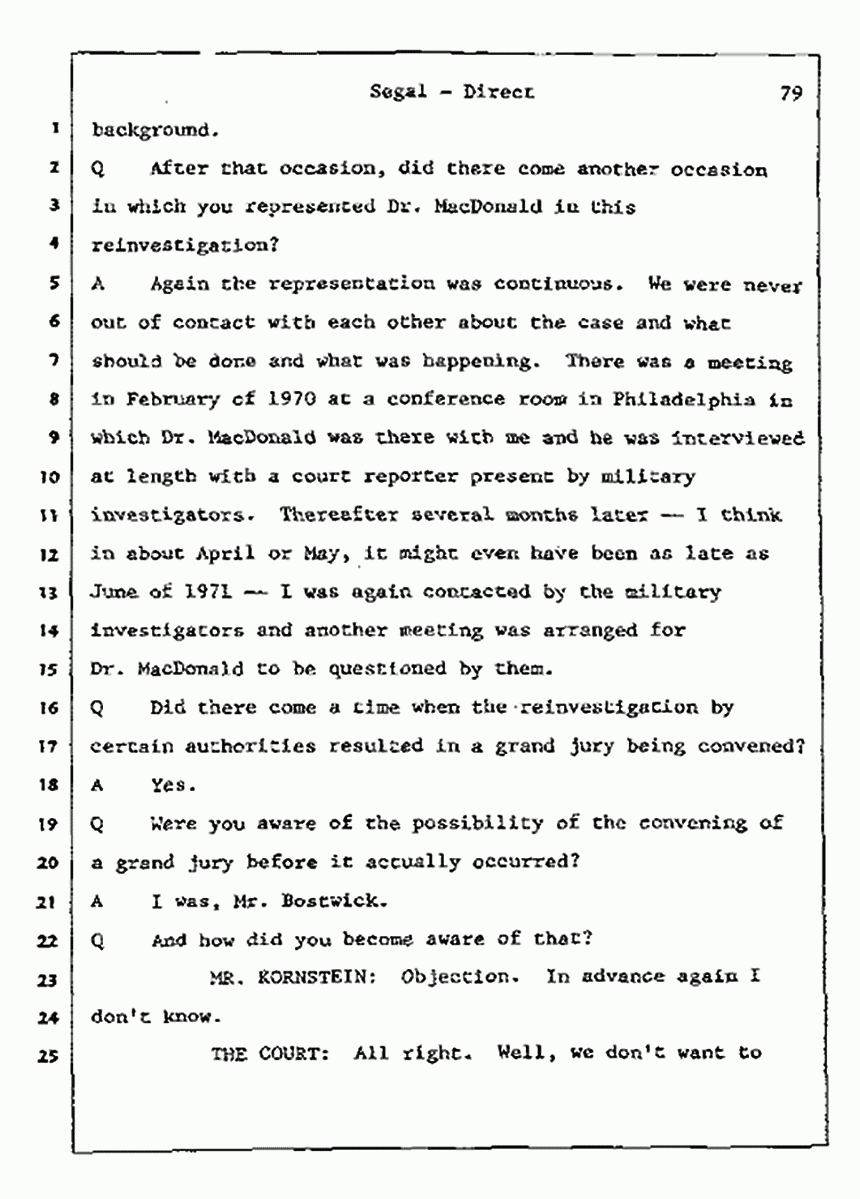 Los Angeles, California Civil Trial<br>Jeffrey MacDonald vs. Joe McGinniss<br><br>July 8, 1987:<br>Plaintiff's Witness: Bernard Segal, p. 79