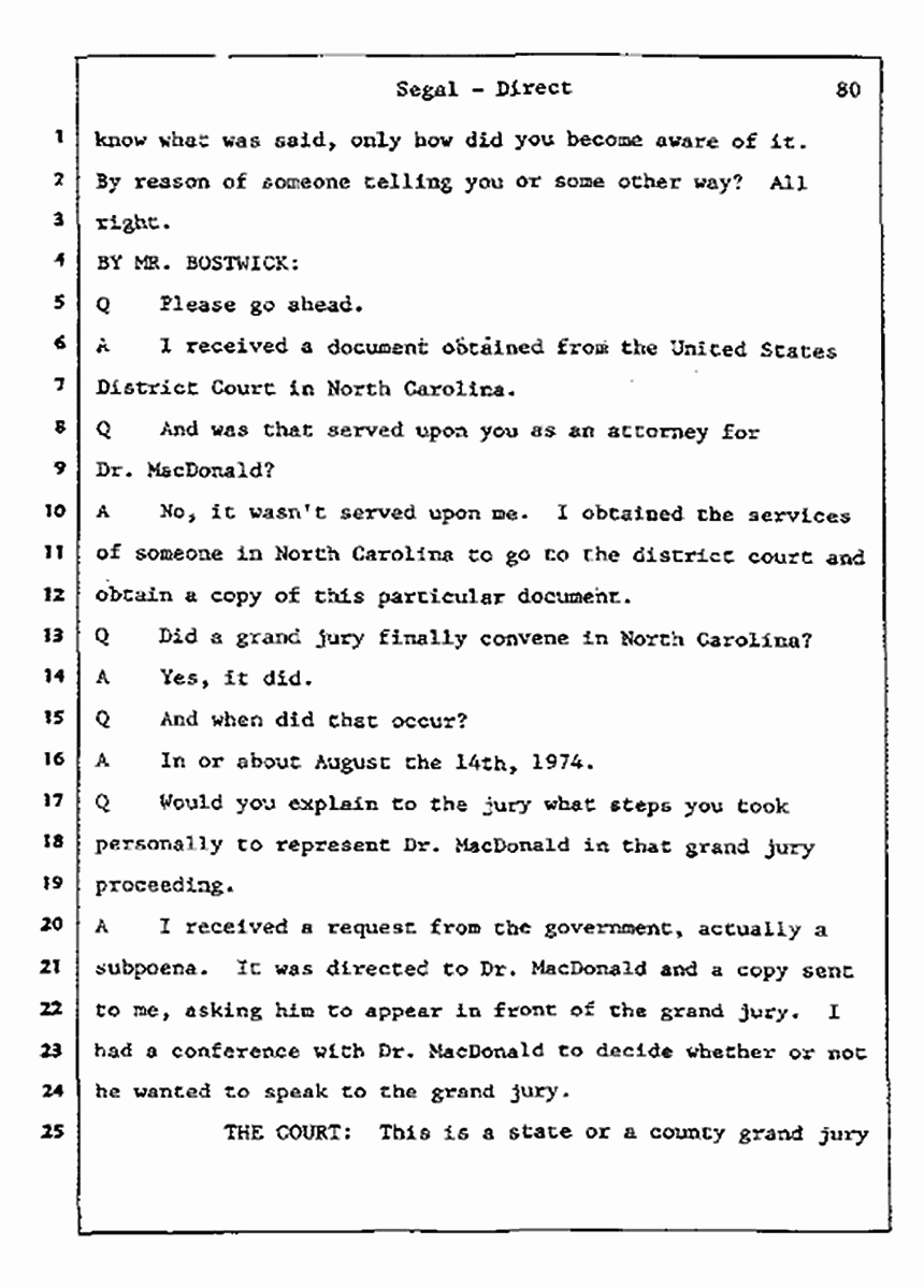 Los Angeles, California Civil Trial<br>Jeffrey MacDonald vs. Joe McGinniss<br><br>July 8, 1987:<br>Plaintiff's Witness: Bernard Segal, p. 80