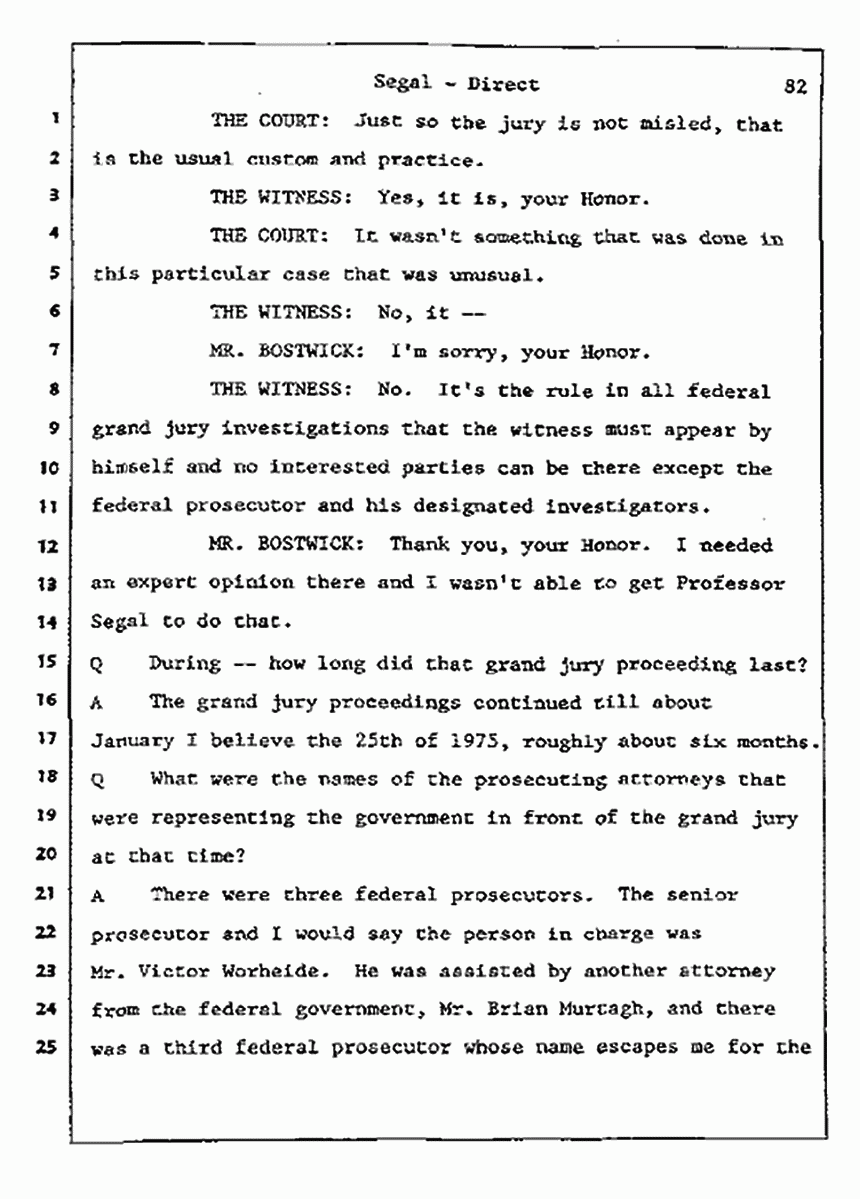 Los Angeles, California Civil Trial<br>Jeffrey MacDonald vs. Joe McGinniss<br><br>July 8, 1987:<br>Plaintiff's Witness: Bernard Segal, p. 82