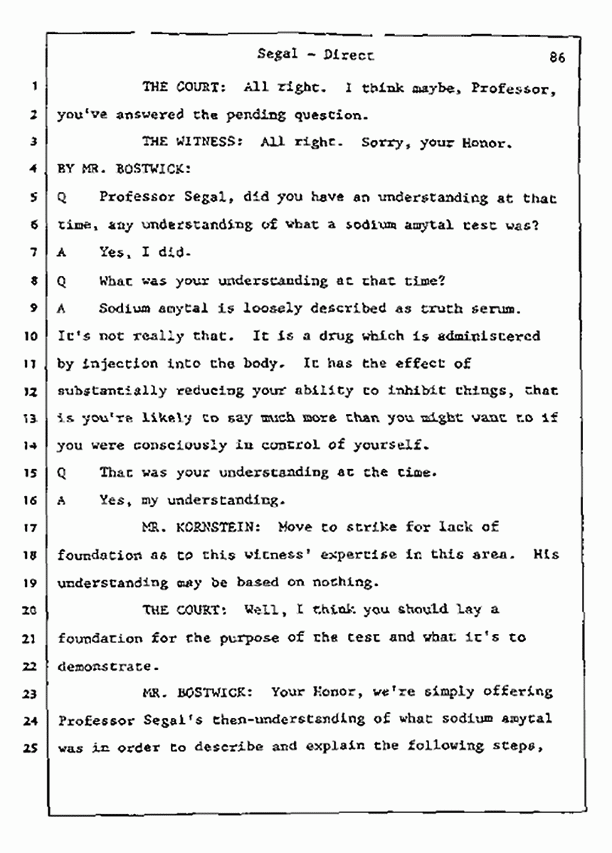 Los Angeles, California Civil Trial<br>Jeffrey MacDonald vs. Joe McGinniss<br><br>July 8, 1987:<br>Plaintiff's Witness: Bernard Segal, p. 86