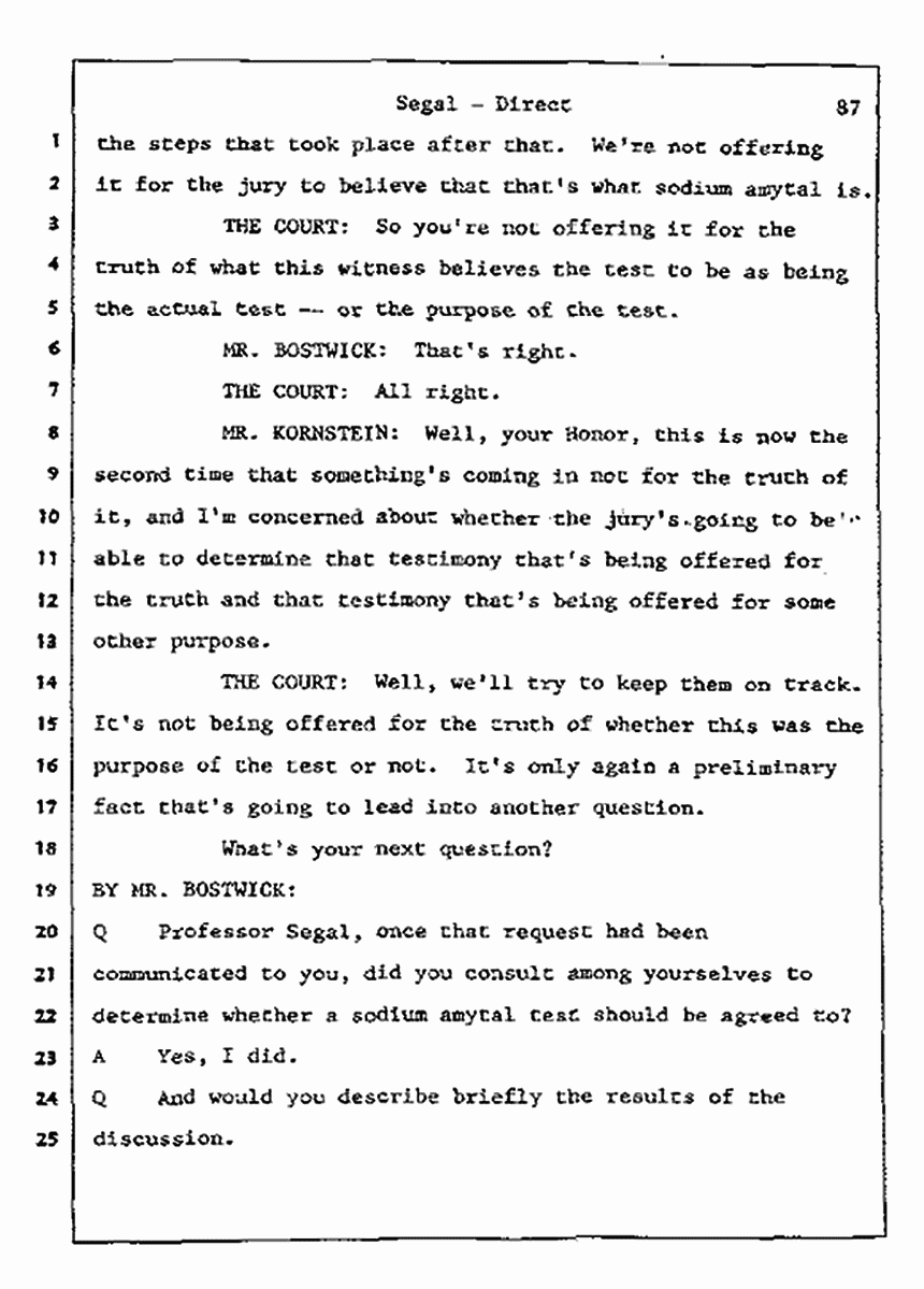 Los Angeles, California Civil Trial<br>Jeffrey MacDonald vs. Joe McGinniss<br><br>July 8, 1987:<br>Plaintiff's Witness: Bernard Segal, p. 87