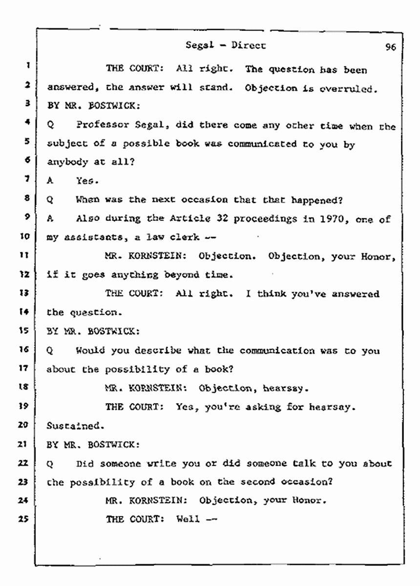 Los Angeles, California Civil Trial<br>Jeffrey MacDonald vs. Joe McGinniss<br><br>July 8, 1987:<br>Plaintiff's Witness: Bernard Segal, p. 96