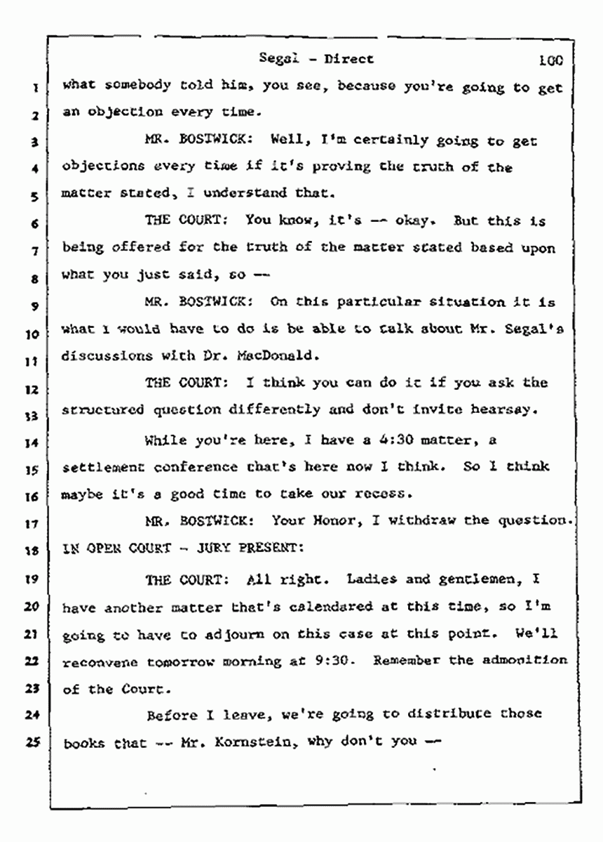 Los Angeles, California Civil Trial<br>Jeffrey MacDonald vs. Joe McGinniss<br><br>July 8, 1987:<br>Plaintiff's Witness: Bernard Segal, p. 100