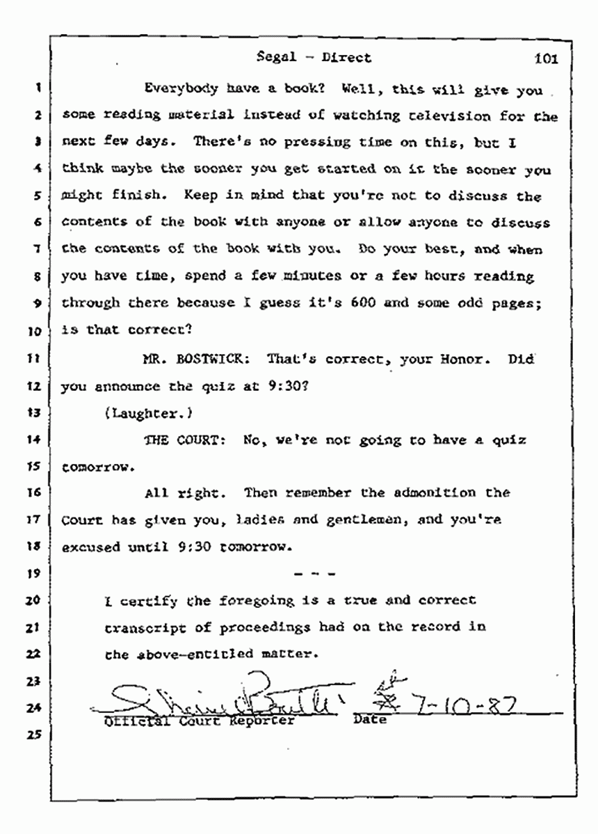 Los Angeles, California Civil Trial<br>Jeffrey MacDonald vs. Joe McGinniss<br><br>July 8, 1987:<br>Plaintiff's Witness: Bernard Segal, p. 101