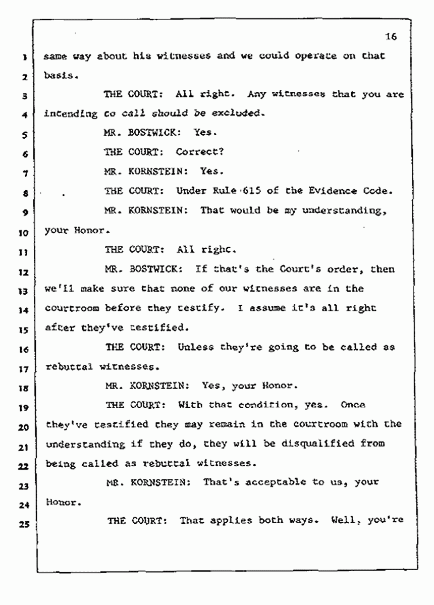 Los Angeles, California Civil Trial<br>Jeffrey MacDonald vs. Joe McGinniss<br><br>July 9, 1987:<br>Plaintiff's Witness: Bernard Segal, p. 16
