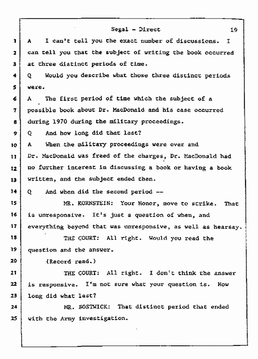Los Angeles, California Civil Trial<br>Jeffrey MacDonald vs. Joe McGinniss<br><br>July 9, 1987:<br>Plaintiff's Witness: Bernard Segal, p. 19
