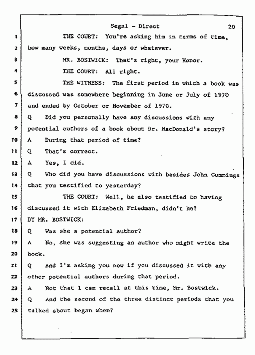 Los Angeles, California Civil Trial<br>Jeffrey MacDonald vs. Joe McGinniss<br><br>July 9, 1987:<br>Plaintiff's Witness: Bernard Segal, p. 20