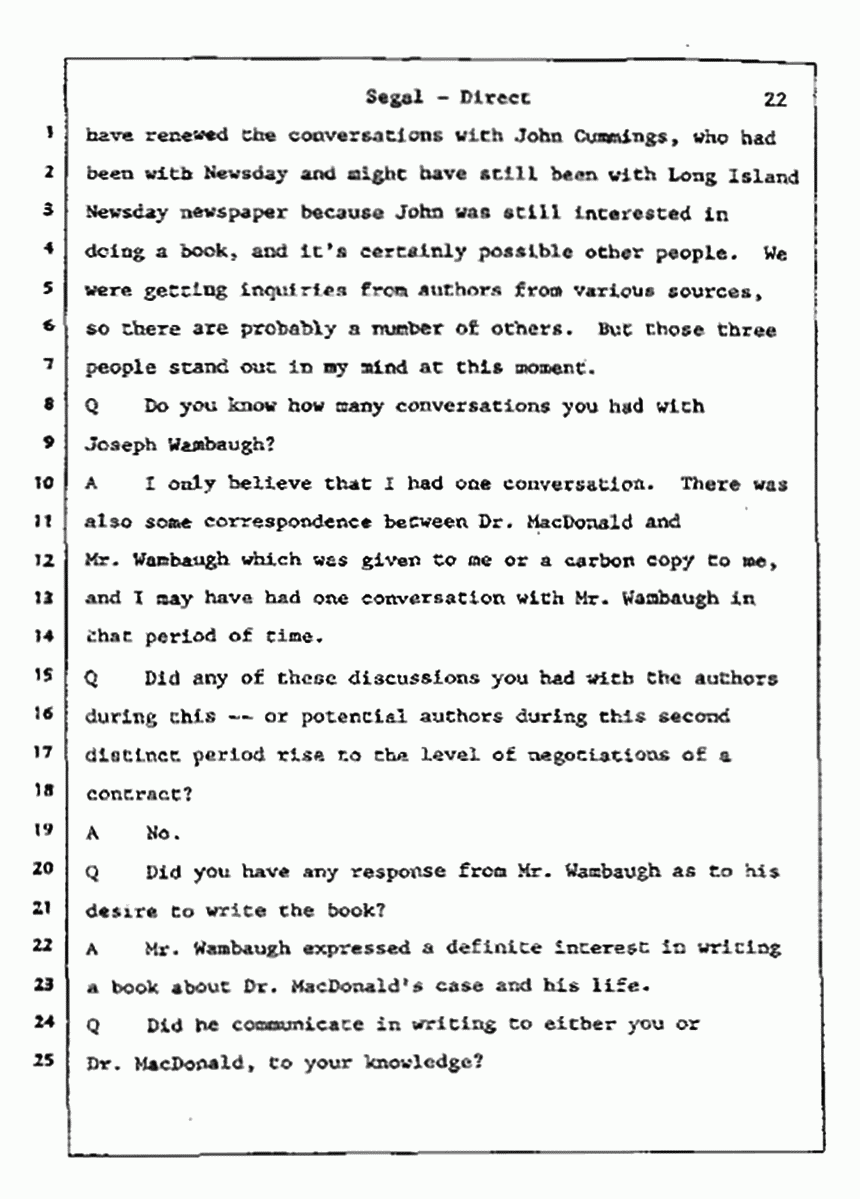 Los Angeles, California Civil Trial<br>Jeffrey MacDonald vs. Joe McGinniss<br><br>July 9, 1987:<br>Plaintiff's Witness: Bernard Segal, p. 22