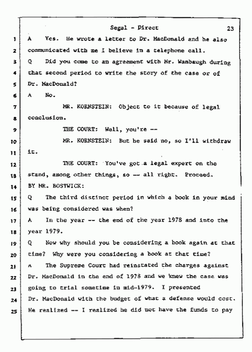 Los Angeles, California Civil Trial<br>Jeffrey MacDonald vs. Joe McGinniss<br><br>July 9, 1987:<br>Plaintiff's Witness: Bernard Segal, p. 23