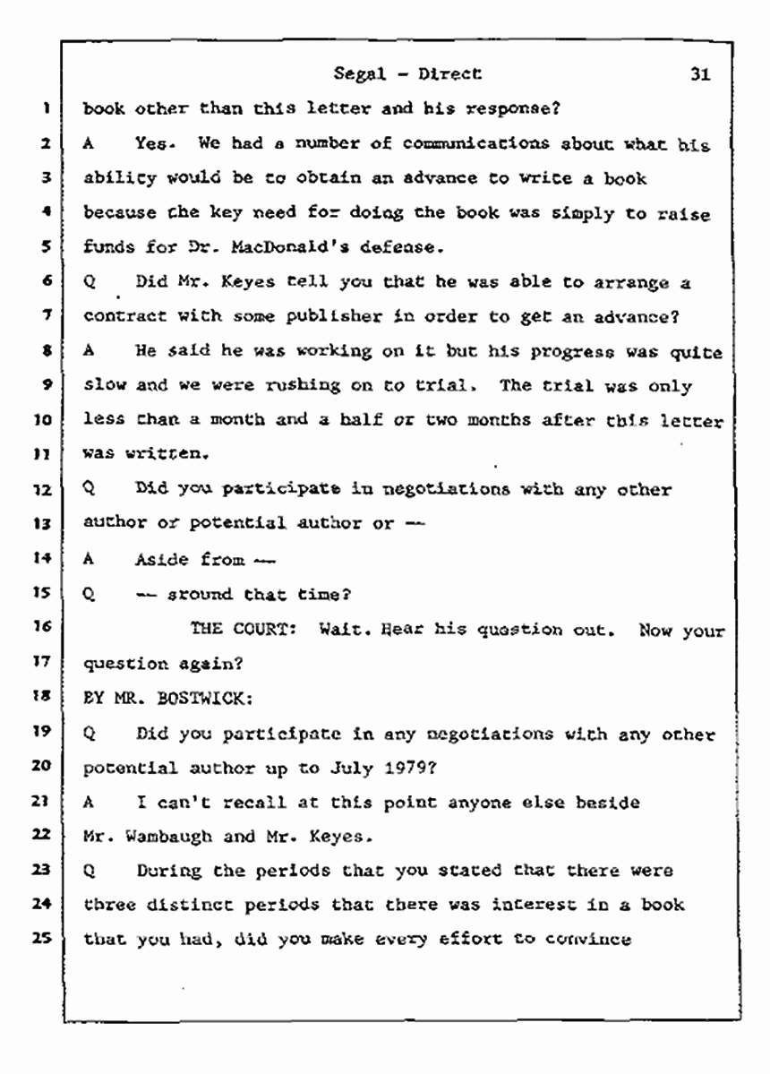 Los Angeles, California Civil Trial<br>Jeffrey MacDonald vs. Joe McGinniss<br><br>July 9, 1987:<br>Plaintiff's Witness: Bernard Segal, p. 31