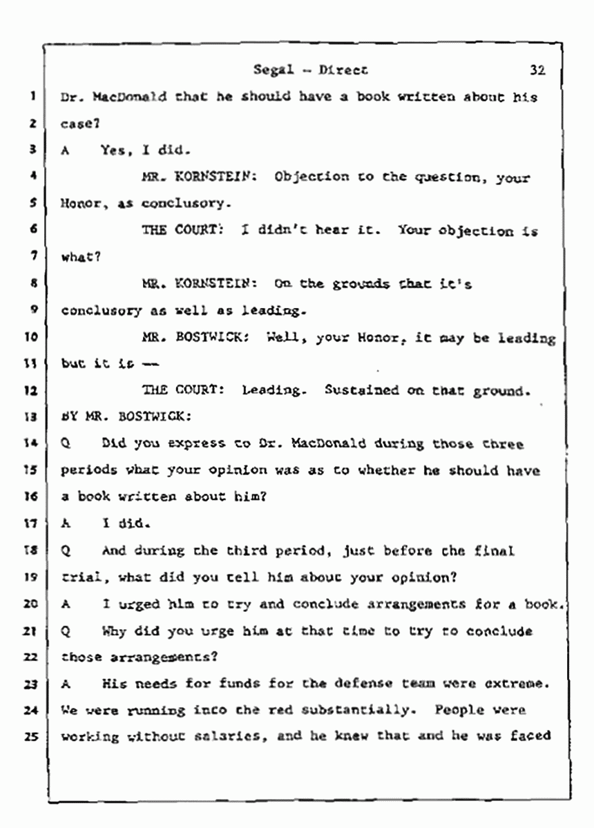 Los Angeles, California Civil Trial<br>Jeffrey MacDonald vs. Joe McGinniss<br><br>July 9, 1987:<br>Plaintiff's Witness: Bernard Segal, p. 32