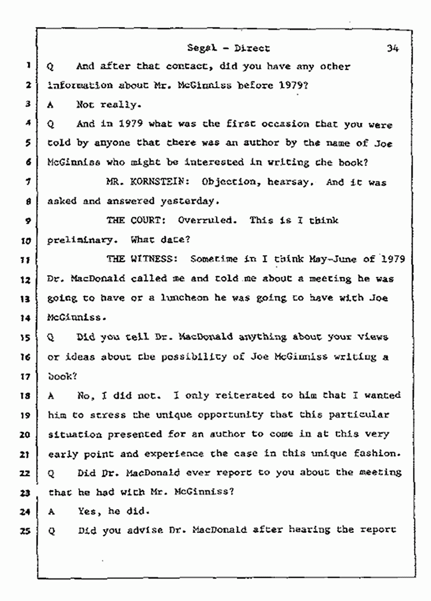 Los Angeles, California Civil Trial<br>Jeffrey MacDonald vs. Joe McGinniss<br><br>July 9, 1987:<br>Plaintiff's Witness: Bernard Segal, p. 34