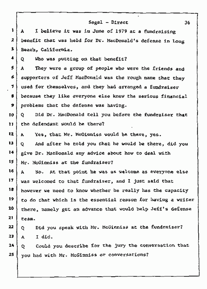 Los Angeles, California Civil Trial<br>Jeffrey MacDonald vs. Joe McGinniss<br><br>July 9, 1987:<br>Plaintiff's Witness: Bernard Segal, p. 36