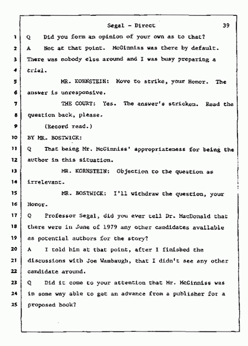 Los Angeles, California Civil Trial<br>Jeffrey MacDonald vs. Joe McGinniss<br><br>July 9, 1987:<br>Plaintiff's Witness: Bernard Segal, p. 39