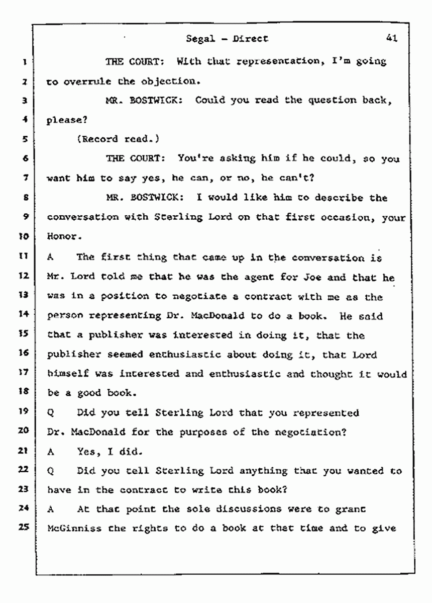 Los Angeles, California Civil Trial<br>Jeffrey MacDonald vs. Joe McGinniss<br><br>July 9, 1987:<br>Plaintiff's Witness: Bernard Segal, p. 41