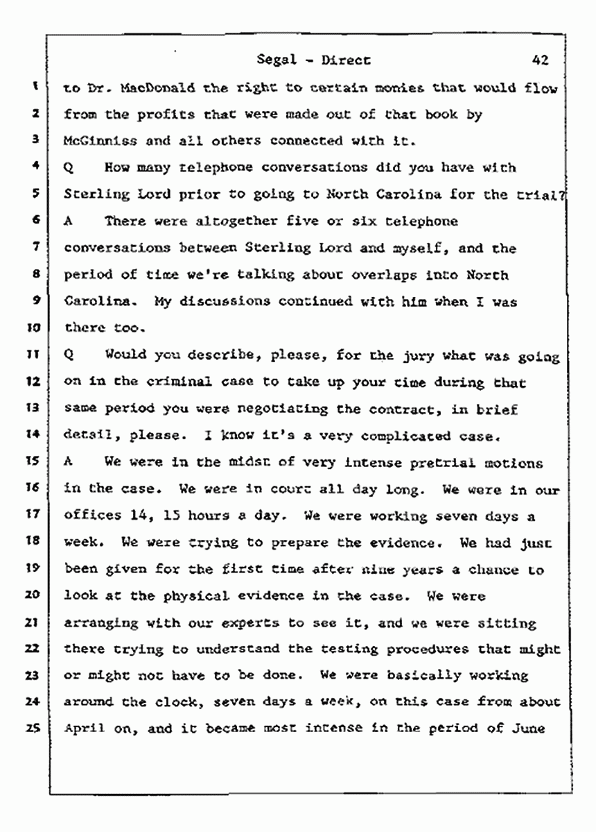 Los Angeles, California Civil Trial<br>Jeffrey MacDonald vs. Joe McGinniss<br><br>July 9, 1987:<br>Plaintiff's Witness: Bernard Segal, p. 42